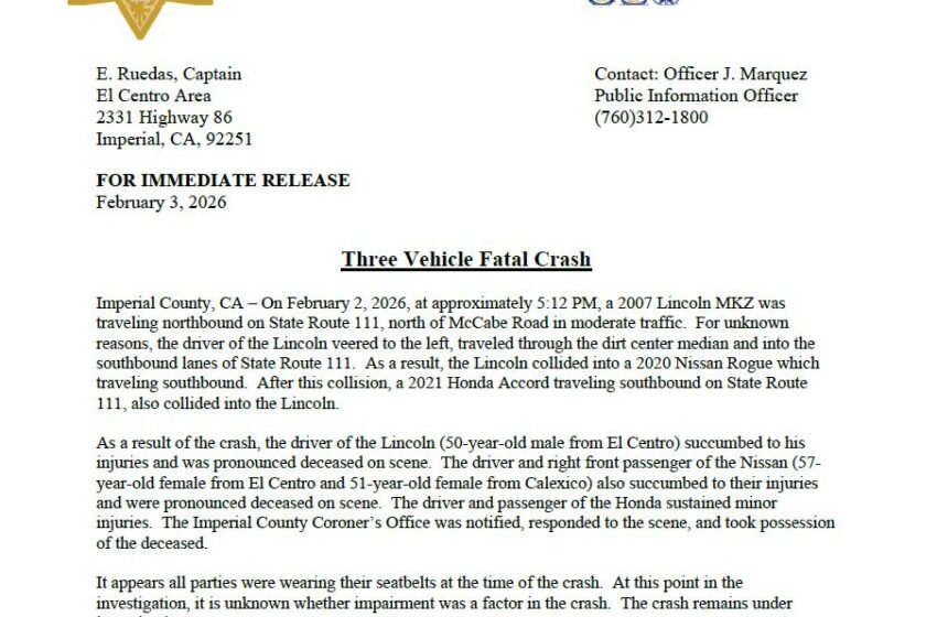  PRESS RELEASE: Fatal Three-Vehicle Crash Claims Three Lives on Highway 111 near Heber, CA