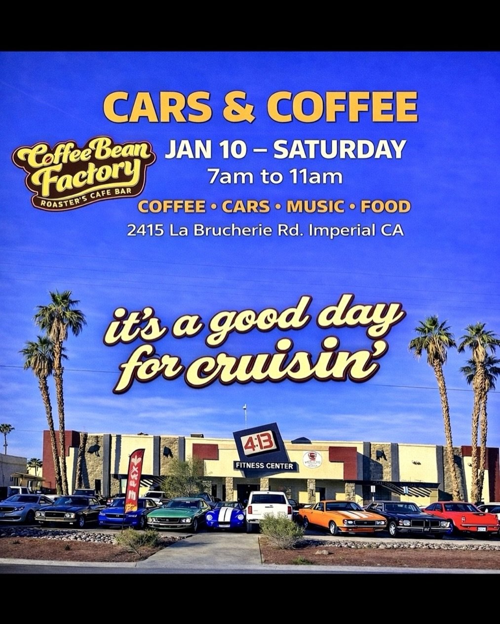 Cars & Coffee - Imperial Valley!
